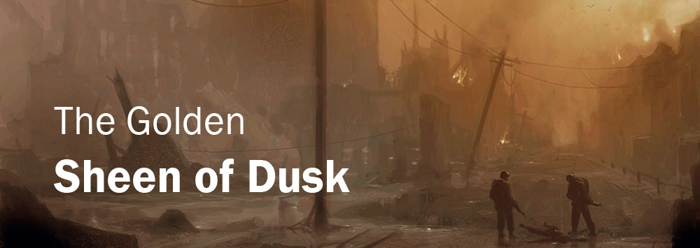 The Golden Sheen of Dusk